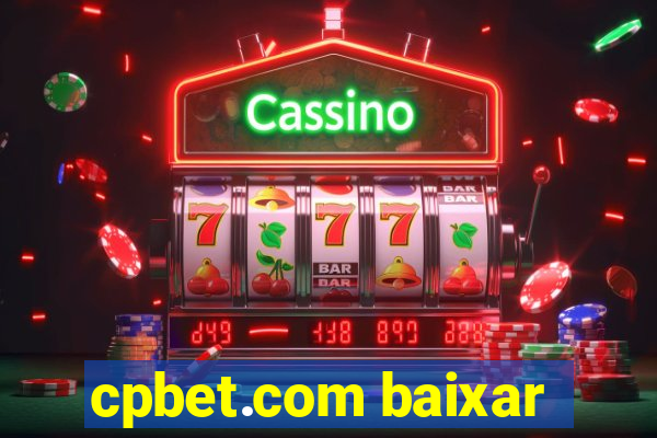 cpbet.com baixar